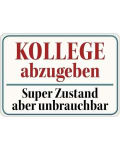 Puag Blechschild mit Kordel Kollege abzugeben Blech 16.5 x 11.5 cm